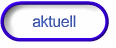 aktuell